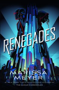 Renegades by Marissa Meyer